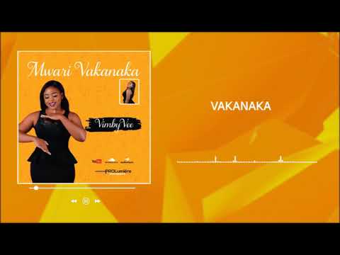 VIMBY VEE - MWARI VAKANAKA (OFFICIAL LYRIC VIDEO)