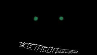 Eat It (Featuring Princess Superstar) - The Return of Doctor Octagon - Dr. Octagon