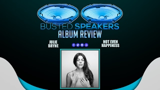 Julie Byrne - Not Even Happiness // Busted Speakers Album Review