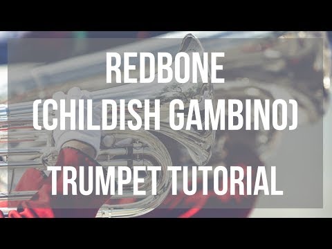 How to play Redbone by Childish Gambino on Trumpet (Tutorial)