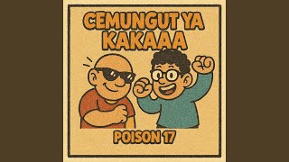 Download lagu CEMUNGUT YA KAKAAAA mp3