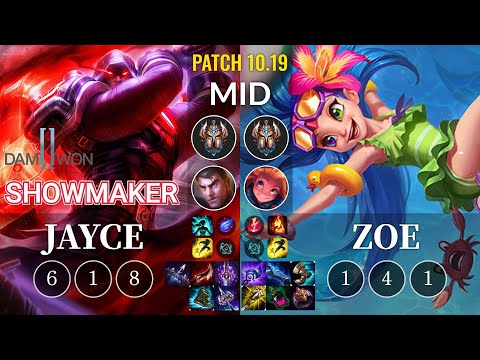 DWG ShowMaker Jayce vs Zoe Mid - KR Patch 10.19