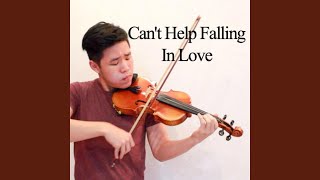 Can&#39;t Help Falling in Love (Violin Instrumental)