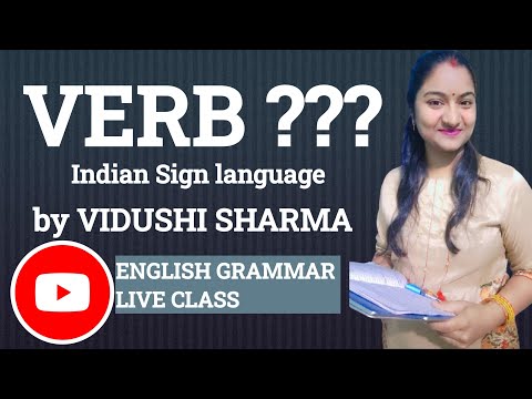 VERB || MAIN VERB & HELPING VERB in Indian Sign language by Vidushi Sharma #deaf #education