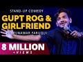 Gupt Rog & Girlfriend | Standup Comedy | Munawar Faruqui