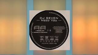DJ Seven - Need You (2Angels 4 Sevenmix)