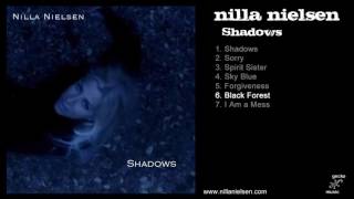 Nilla Nielsen - 06 Black Forest (Shadows, audio)