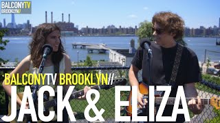 JACK AND ELIZA - "QUARTER PAST THE HOUR"