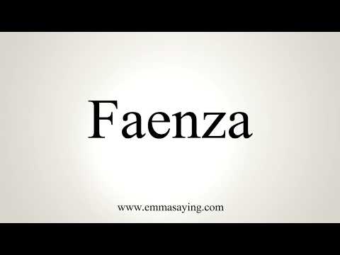 How To Pronounce Faenza