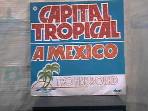 Two Man Sound A Mexico  1981