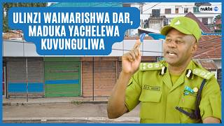 Ulinzi waimarishwa Dar, maduka yachelewa kufunguliwa