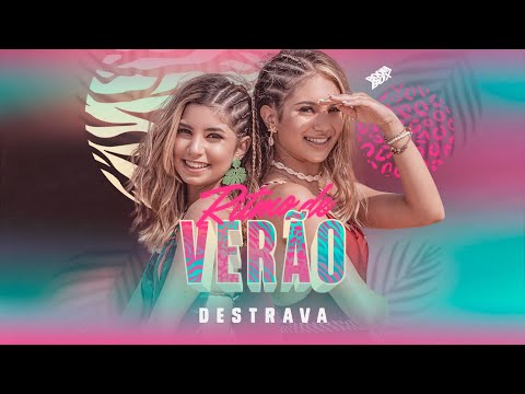 DESTRAVA - RITMO DE VERÃO feat MILA FLORÊNCIO e GABYY SOUZA (Videoclipe Oficial)