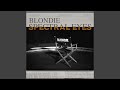 Blondie Spectral Eyes