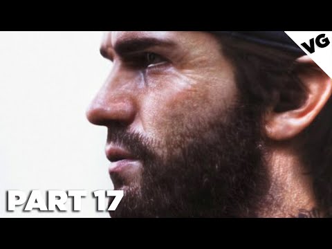 Days Gone - Gameplay Playthrough Part 17 - The Rest Of Our Drugs