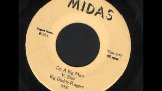 Big Daddy Rogers   im a big man   R&amp;B Soul stomper