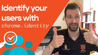 How to identify your Chrome Extension users with chrome identity 👀