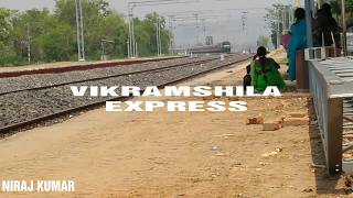 preview picture of video 'VIKRAMSHILA EXPRESS | SKIPPING DASHRATPUR | FULL SPEED | INDIAN RAILWAY |'