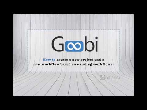 Goobi: How to create a new project and a new workflow