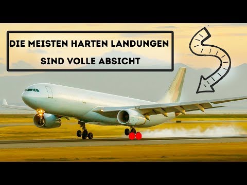 Machen Flugzeuge mit Absicht harte Landungen?