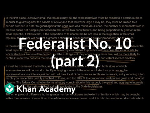 Federalist No 10 Video Khan Academy