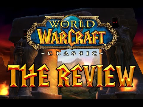 Classic WoW: The Review