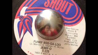 Jerry-O - Funky Boo-Ga-Loo (Shout)