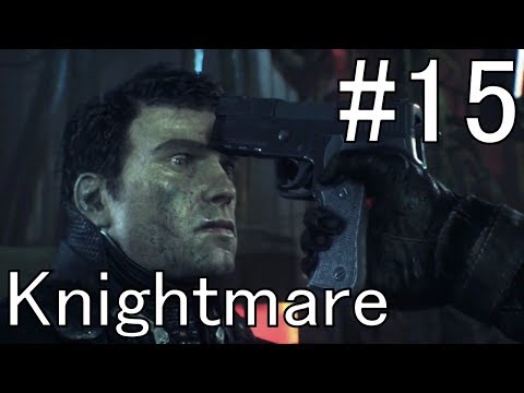 Batman: Arkham Knight | Part 15 - Scarecrow (End) | Knightmare Walkthrough Playthrough