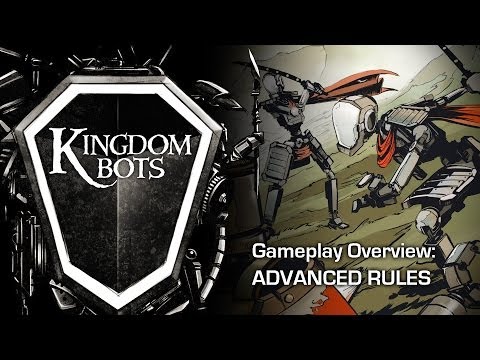Kingdom Bots: Gameplay:: Advanced Rules 