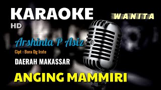 Download lagu ANGING MAMMIRI | DAERAH MAKASSAR | KARAOKE/LIRIK | NADA WANITA mp3 Download lagu ANGING MAMMIRI | DAERAH MAKASSAR | KARAOKE/LIRIK | NADA WANITA mp3