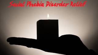 Extremely Powerful Social Phobia Disorder and Nervousness Treatment : Binaural Beats Sound Therapy