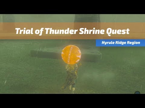 Trial of Thunder Shrine Quest | The Legend of Zelda: Breath of the Wild