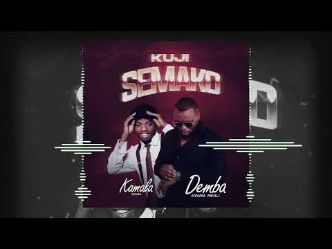 KUJI SEMAKO - Demba Nyama mkali ft Kamala Leusa (Official audio)