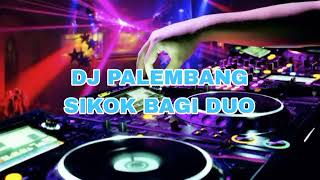 Download lagu DJ PALEMBANG SIKOK BAGI DUO TERBARU 2023 Fans 18... mp3