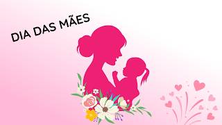 MÚSICA PARA O DIA DAS MÃES