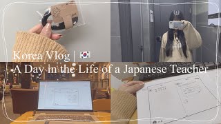 Korea Vlog 🇰🇷 | A Day in the Life of a Japanese Teacher