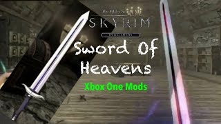Skyrim SE Xbox One Mods|Sword Of Heavens