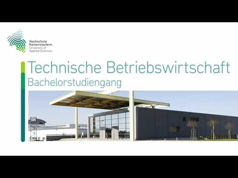 Technische Betriebswirtschaft studieren an der Hochschule Kaiserslautern, Campus Zweibrücken