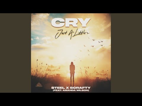 Cry (Just A Little) (Extended)