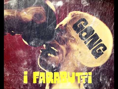 I Farabutti - Gong!  (Rare Bootleg)