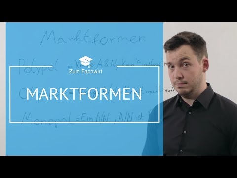 Marktformen (Polypol, Oligopol, Monopol)