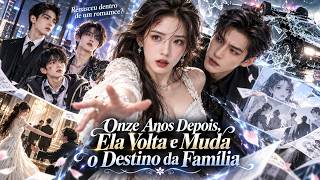 Renasceu dentro de um romance? Ela corta os casais “destinados” e salva a família inteira!