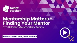 🌟 Mentorship Matters: Finding Your Salesforce Mentor 🌟