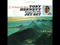 Tony Bennett - Song for the Jet (Samba Do Aviao)