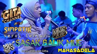 Download lagu Balik Mue versi SIMPATIK || cover : MHS (mahasadela) || voc : zuko feat githa 2024 mp3