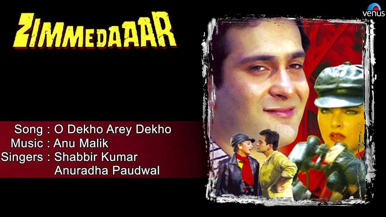 O Dekho Are Dekho Lyrics | Zimmedaar | Anuradha Paudwal, Shabbir Kumar | Anu Malik