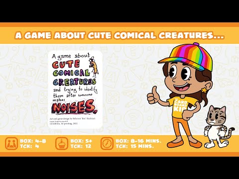 The Cardboard Kid - 337: A game about Cute Comical Creatures and trying to identify them...