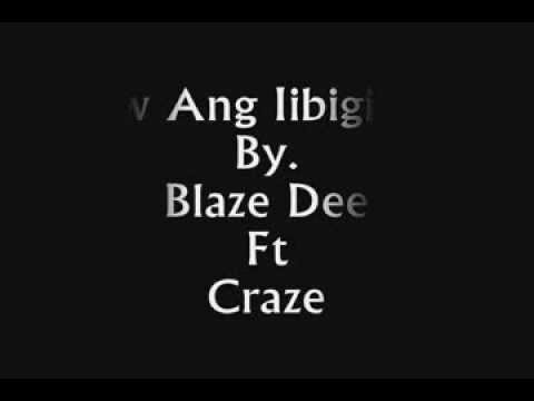 Ikaw Ang Iibigin Ko By. Blaze Dee (Feat) Craze (S.E.Records)