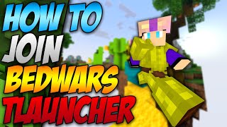 How To Join Bedwars In Minecraft Tlauncher (2023)