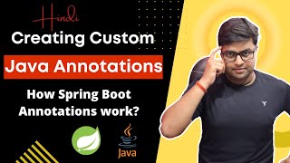 🔥Creating Custom Java @Annotations  | Hindi