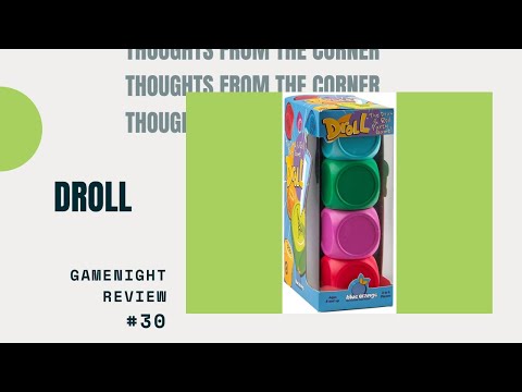 Thoughts From The Corner #30: Droll